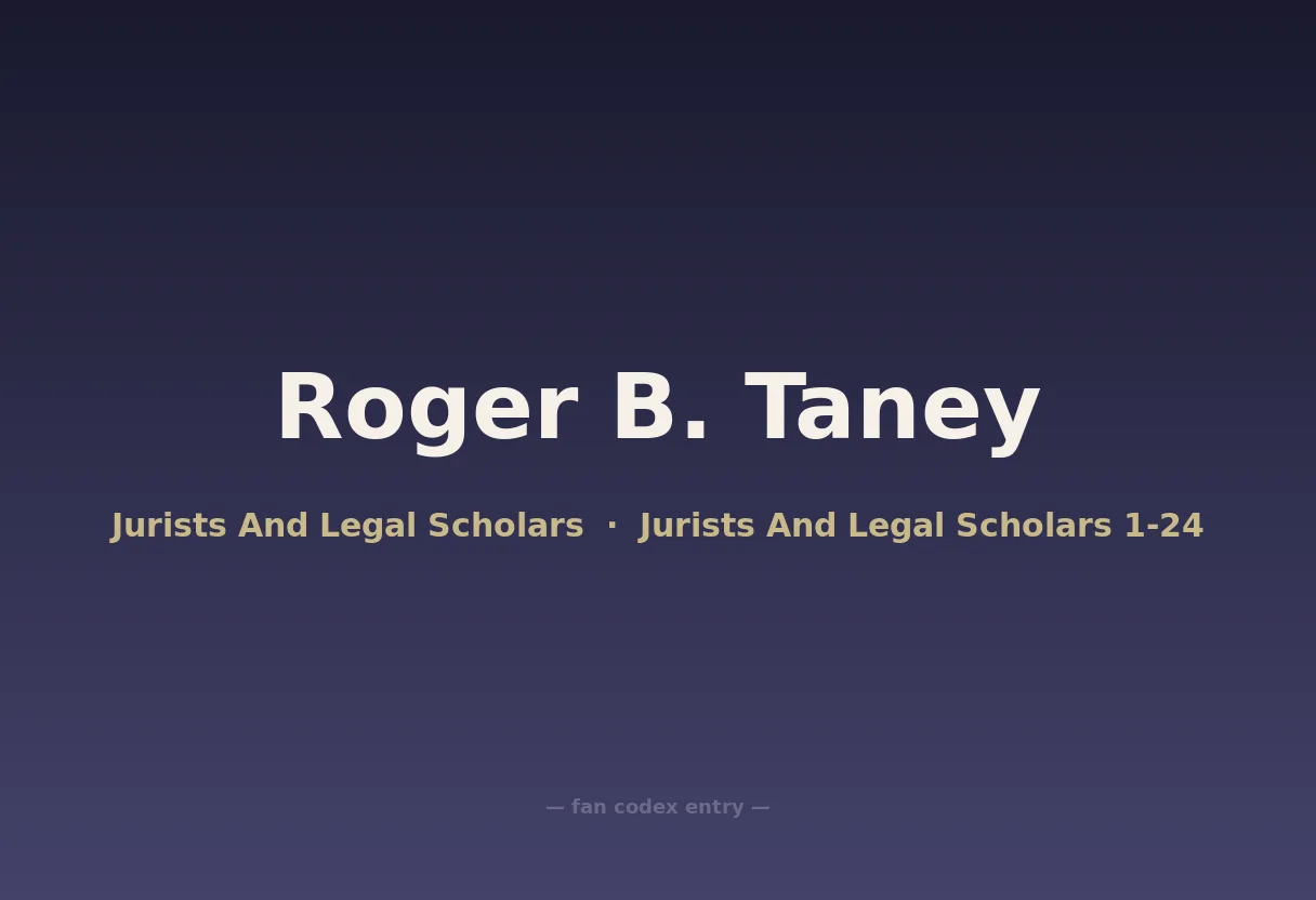 Roger B. Taney